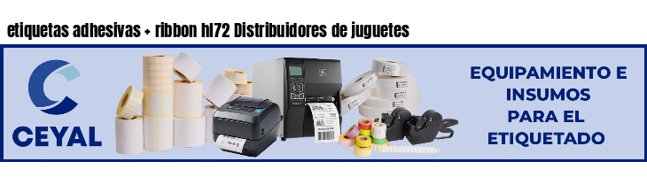 etiquetas adhesivas   ribbon hl72 Distribuidores de juguetes