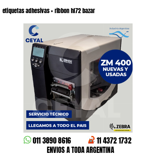 etiquetas adhesivas   ribbon hl72 bazar