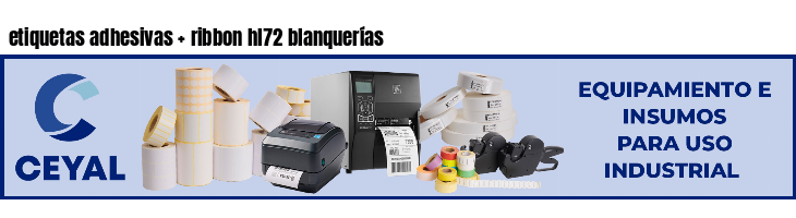 etiquetas adhesivas   ribbon hl72 blanquerías