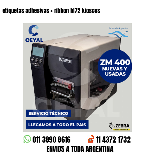 etiquetas adhesivas   ribbon hl72 kioscos