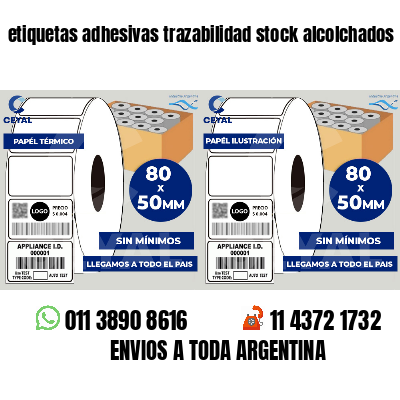 etiquetas adhesivas trazabilidad stock alcolchados