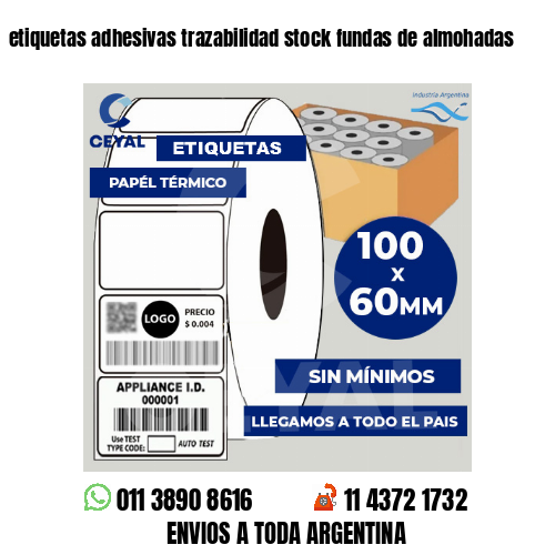 etiquetas adhesivas trazabilidad stock fundas de almohadas