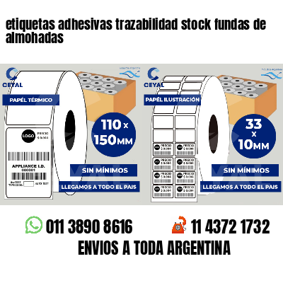 etiquetas adhesivas trazabilidad stock fundas de almohadas