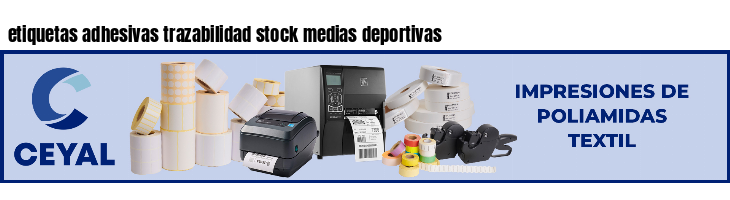 etiquetas adhesivas trazabilidad stock medias deportivas