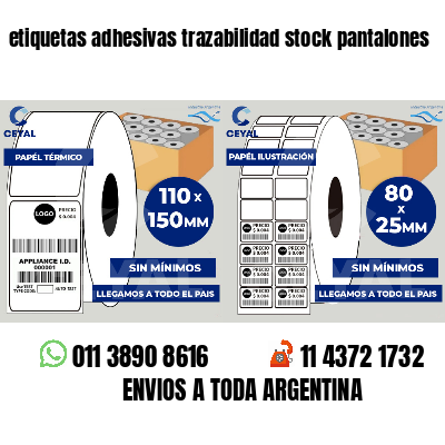 etiquetas adhesivas trazabilidad stock pantalones