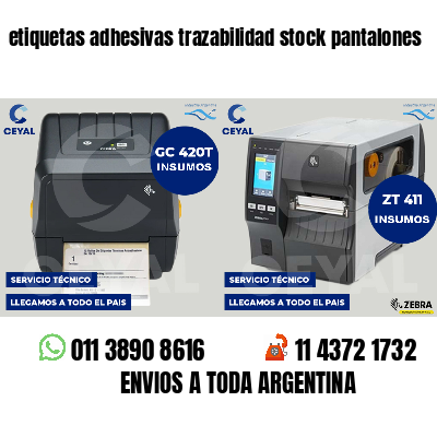 etiquetas adhesivas trazabilidad stock pantalones