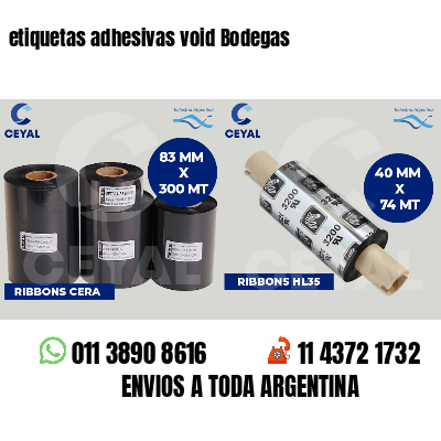 etiquetas adhesivas void Bodegas