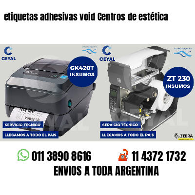 etiquetas adhesivas void Centros de estética