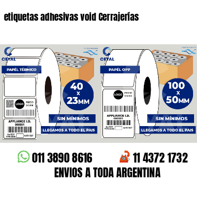 etiquetas adhesivas void Cerrajerías