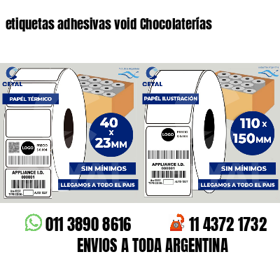 etiquetas adhesivas void Chocolaterías