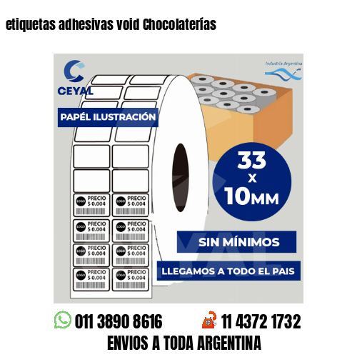 etiquetas adhesivas void Chocolaterías