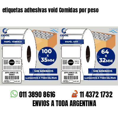 etiquetas adhesivas void Comidas por peso