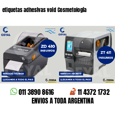 etiquetas adhesivas void Cosmetología