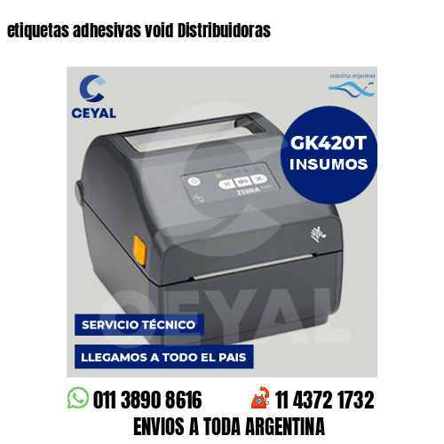 etiquetas adhesivas void Distribuidoras