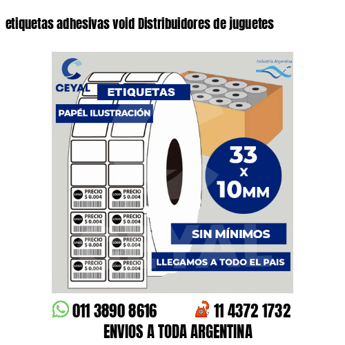 etiquetas adhesivas void Distribuidores de juguetes