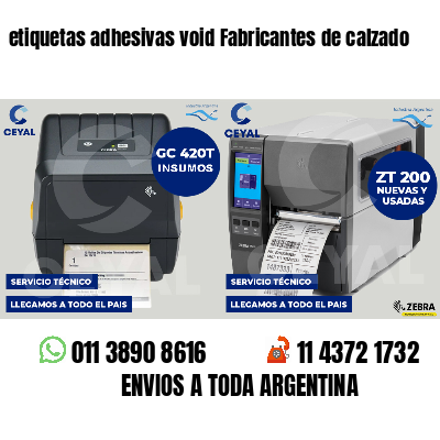 etiquetas adhesivas void Fabricantes de calzado