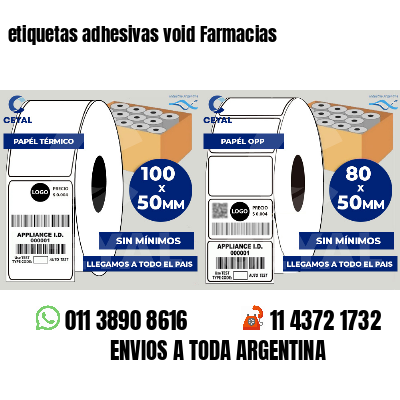 etiquetas adhesivas void Farmacias