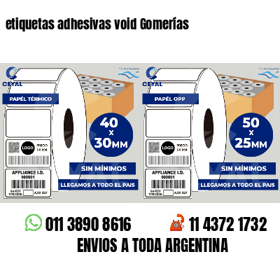 etiquetas adhesivas void Gomerías