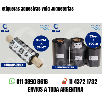 etiquetas adhesivas void Jugueterías