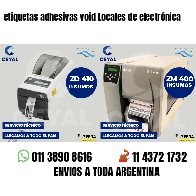 etiquetas adhesivas void Locales de electrónica