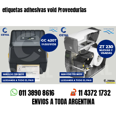 etiquetas adhesivas void Proveedurías