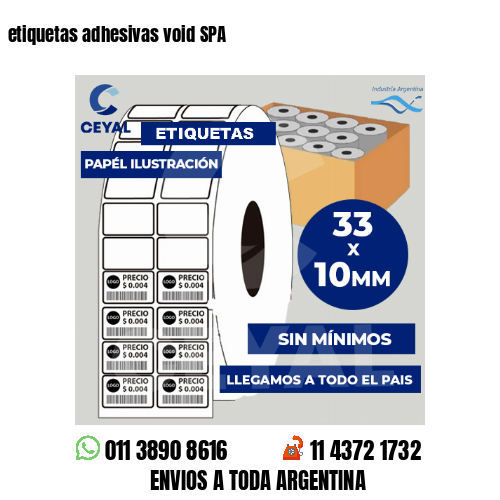 etiquetas adhesivas void SPA