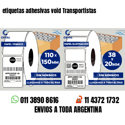 etiquetas adhesivas void Transportistas