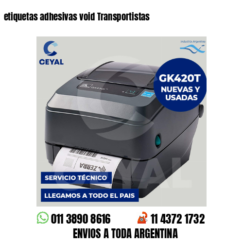 etiquetas adhesivas void Transportistas