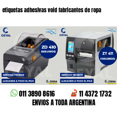 etiquetas adhesivas void fabricantes de ropa