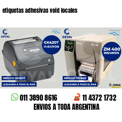 etiquetas adhesivas void locales