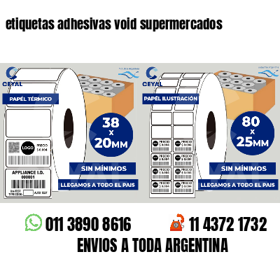 etiquetas adhesivas void supermercados