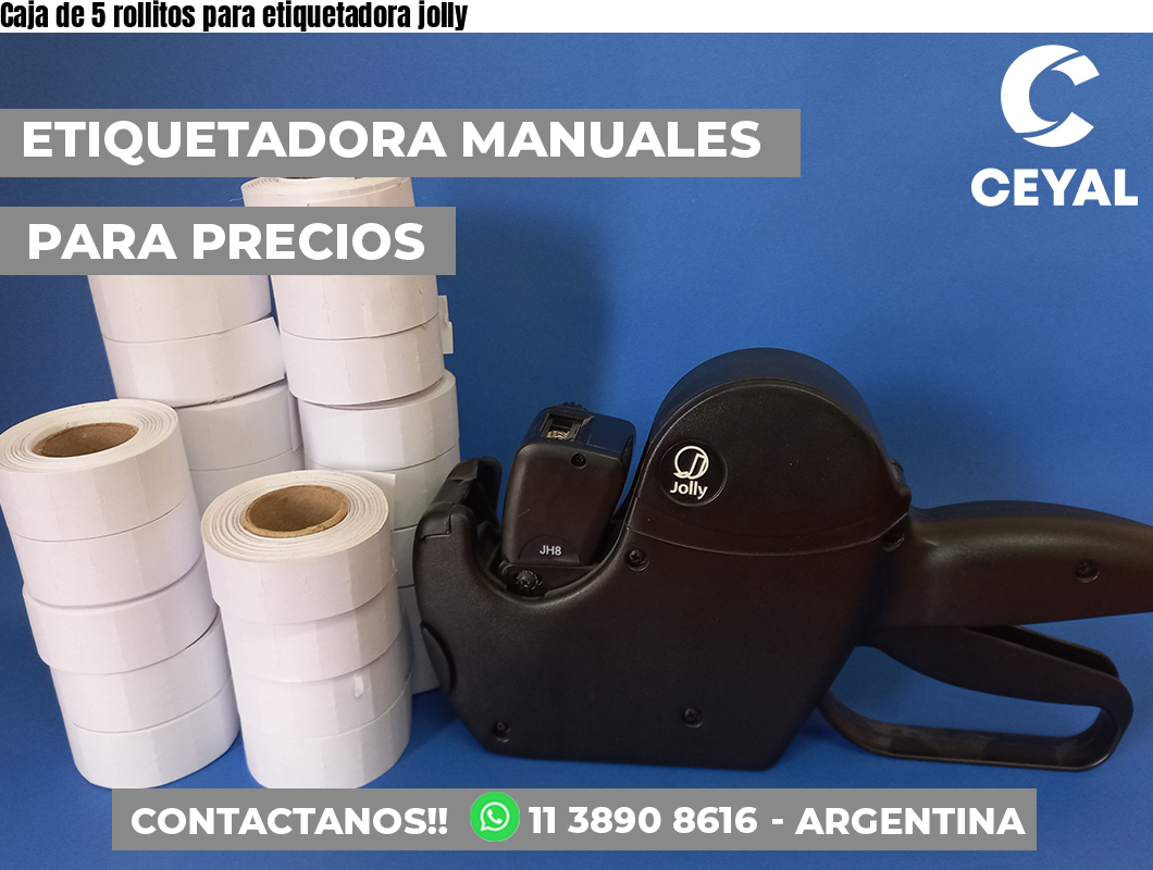 Caja de 5 rollitos para etiquetadora jolly