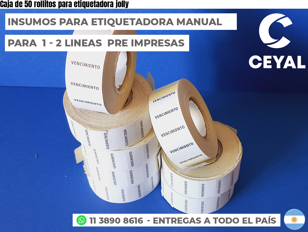 Caja de 50 rollitos para etiquetadora jolly