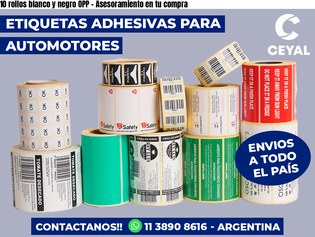 10 rollos blanco y negro OPP – Asesoramiento en tu compra