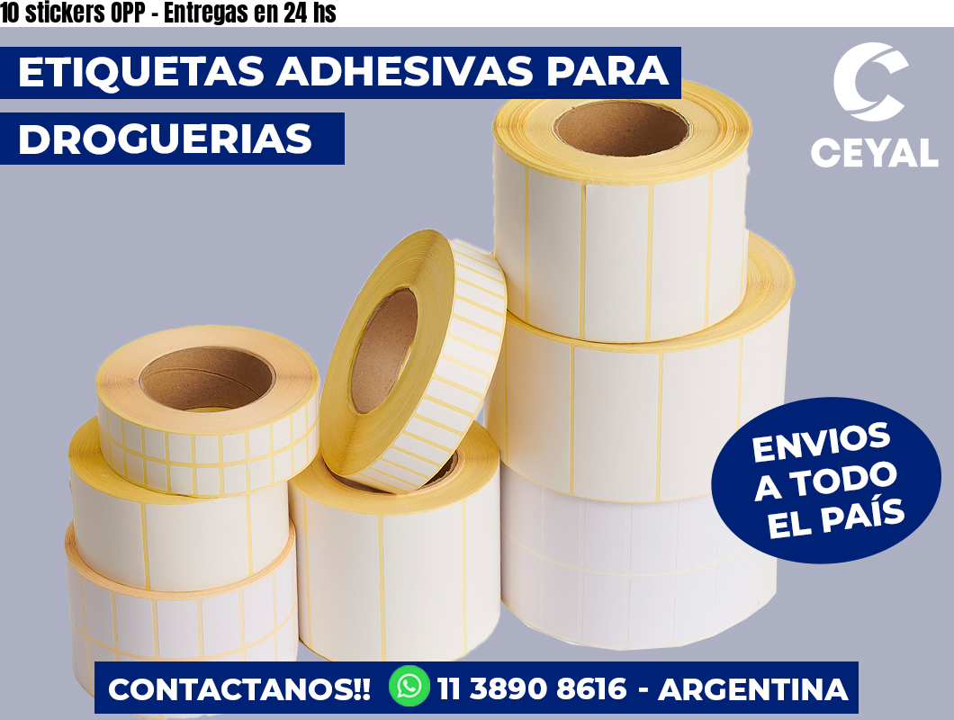 10 stickers OPP - Entregas en 24 hs