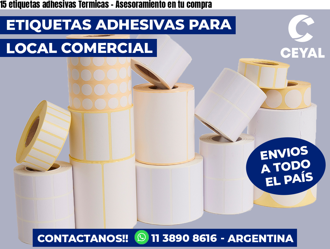 15 etiquetas adhesivas Termicas – Asesoramiento en tu compra