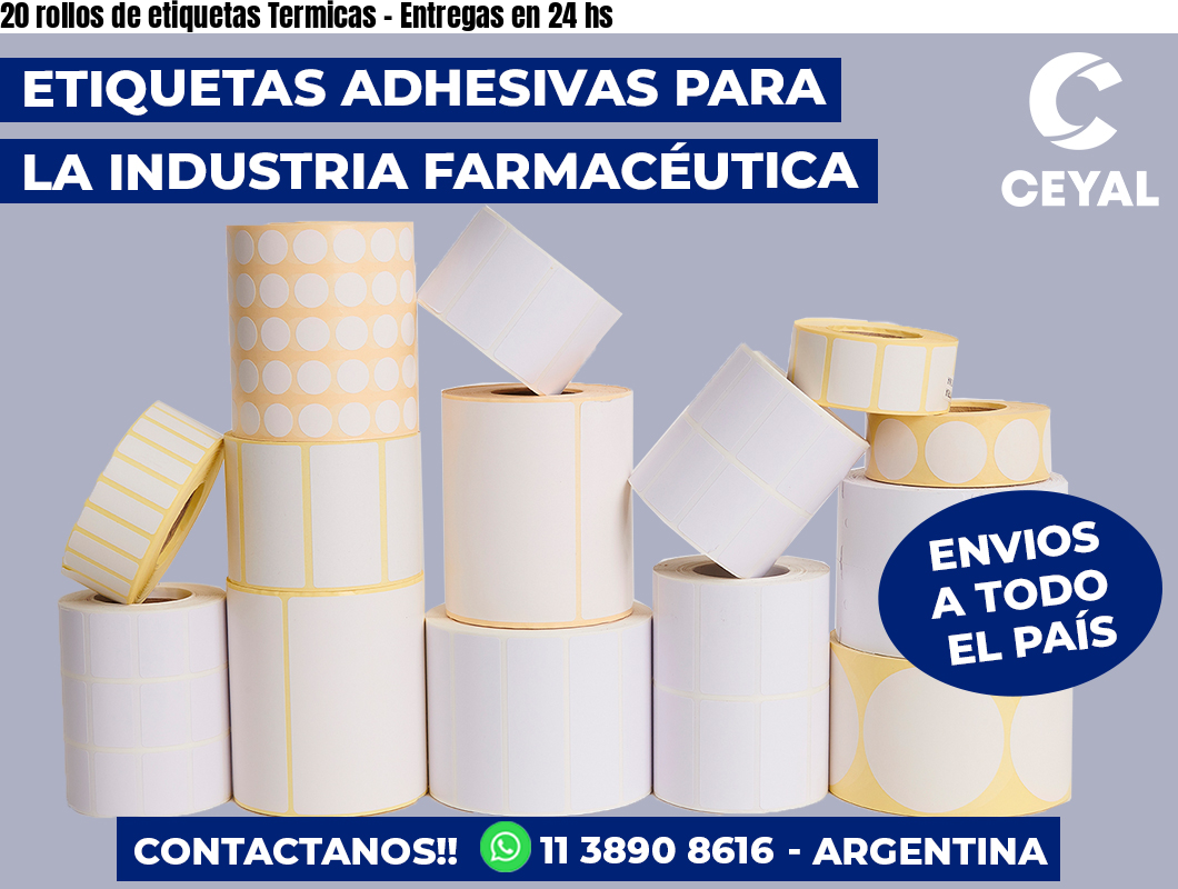 20 rollos de etiquetas Termicas - Entregas en 24 hs