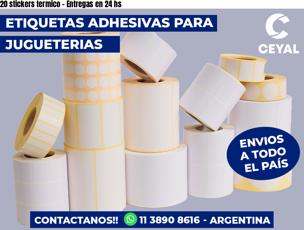 20 stickers termico – Entregas en 24 hs