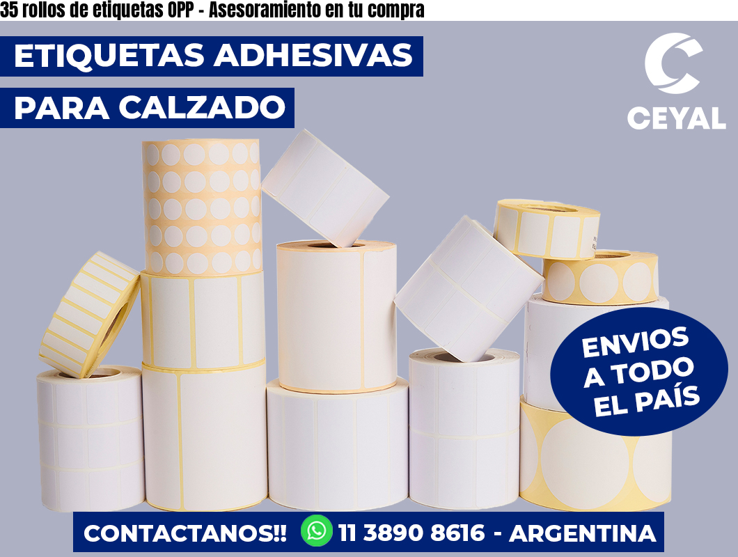 35 rollos de etiquetas OPP - Asesoramiento en tu compra