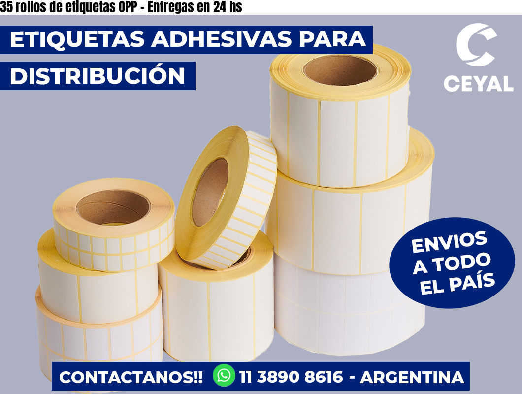 35 rollos de etiquetas OPP – Entregas en 24 hs