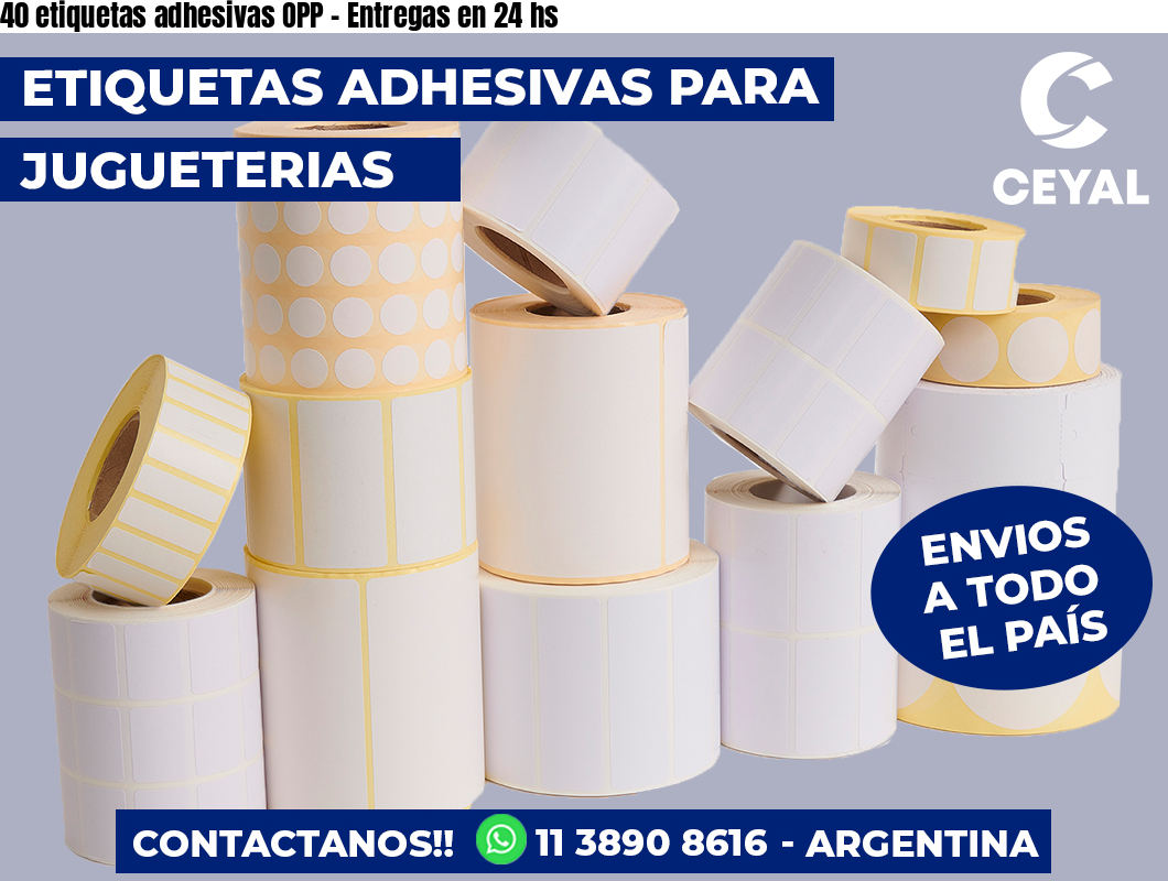 40 etiquetas adhesivas OPP – Entregas en 24 hs