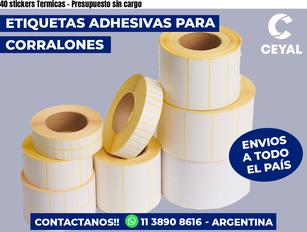 40 stickers Termicas – Presupuesto sin cargo