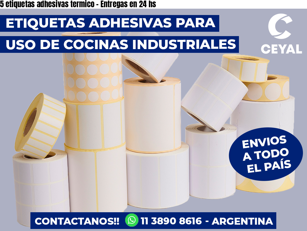 5 etiquetas adhesivas termico – Entregas en 24 hs