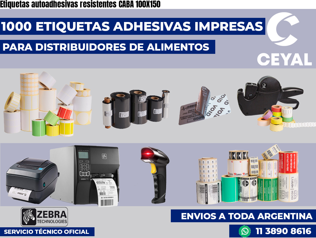 Etiquetas autoadhesivas resistentes CABA 100X150