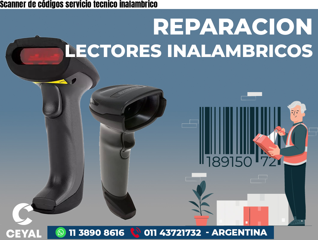 Scanner de códigos servicio tecnico inalambrico