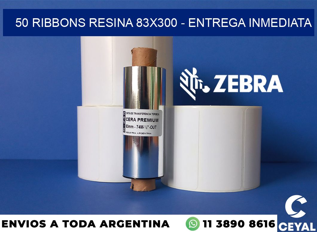 50 Ribbons resina 83x300 - Entrega inmediata