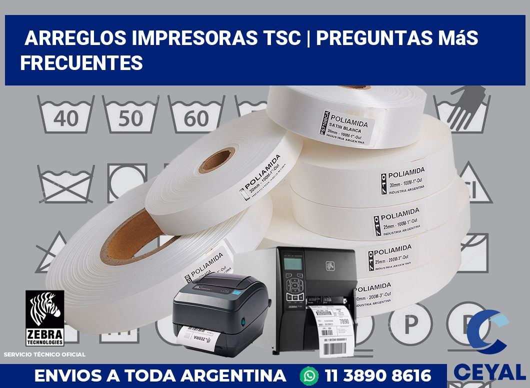 Arreglos impresoras TSC | Preguntas más frecuentes