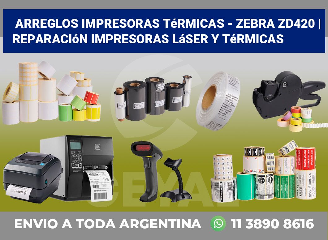 Arreglos impresoras térmicas – Zebra ZD420 | Reparación impresoras láser y térmicas