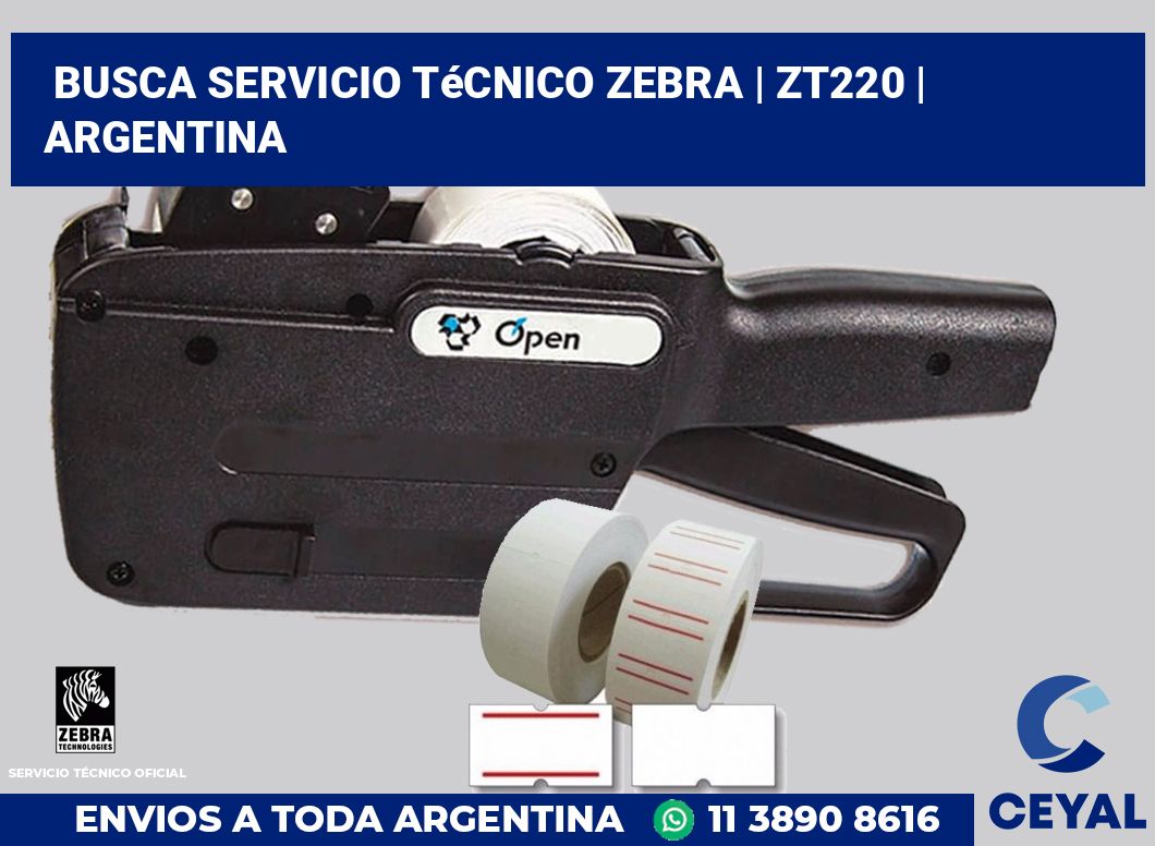 Busca servicio técnico Zebra | ZT220 | Argentina