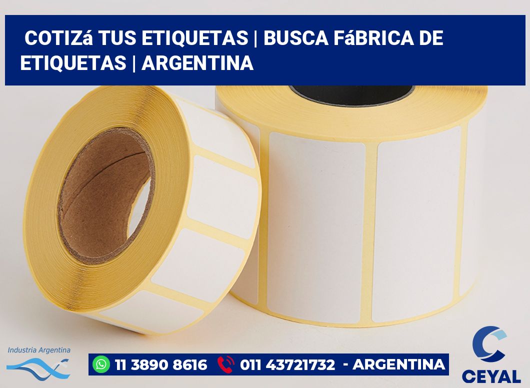 Cotizá tus etiquetas | Busca fábrica de etiquetas | Argentina